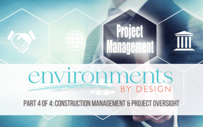 Step Four: Construction Management and Project Oversight Part 4 of 4
